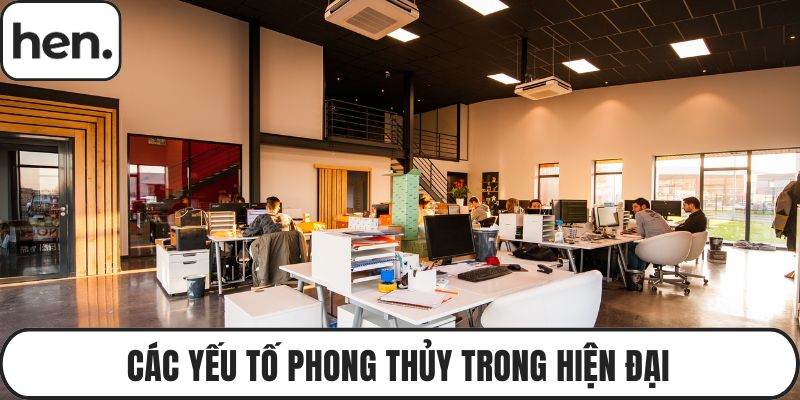 Các yếu tố phong thủy trong hiện đại