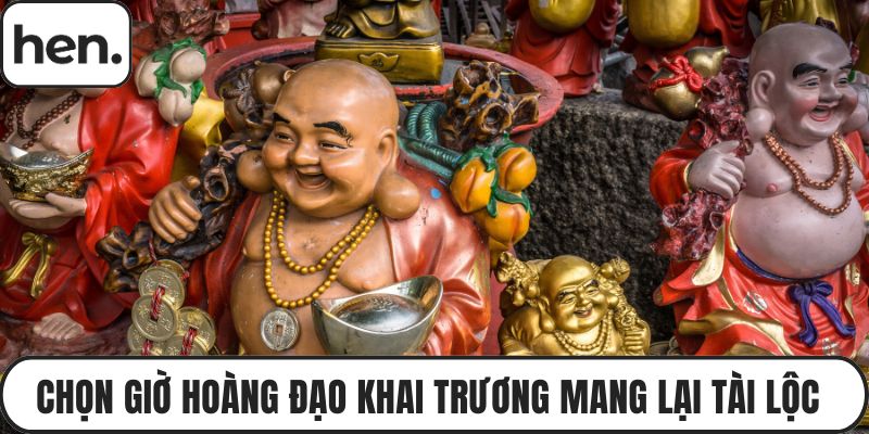 Chọn Giờ Hoàng Đạo Khai Trương Mang Lại Tài Lộc Thịnh Vượng