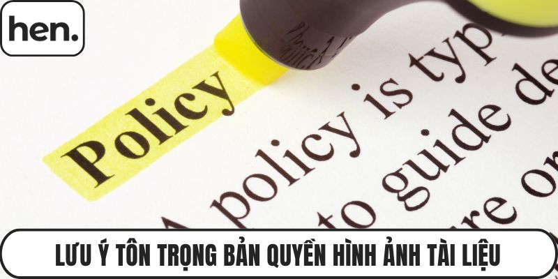 Lưu ý tôn trọng bản quyền hình ảnh tài liệu