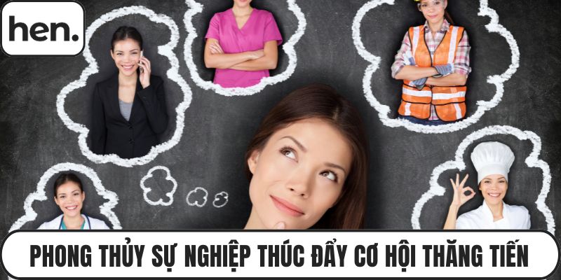 Phong thủy sự nghiệp thúc đẩy cơ hội thăng tiến